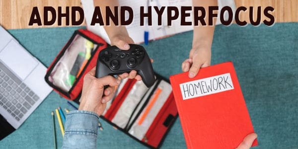 Why Can I Focus on Video Games but Not Homework? Hyperfocus Explained