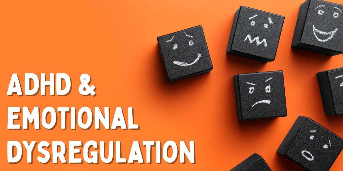 Beginner’s Guide to ADHD and Emotional Dysregulation