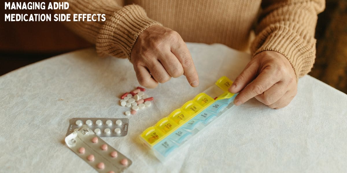 Person organizing pills in a weekly ADHD medication box