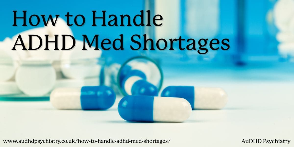 Navigating ADHD Medication Shortages and Pharmacy Delays